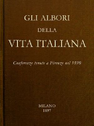 [Gutenberg 45638] • Gli albori della vita Italiana / Conferenze tenute a Firenze nel 1890